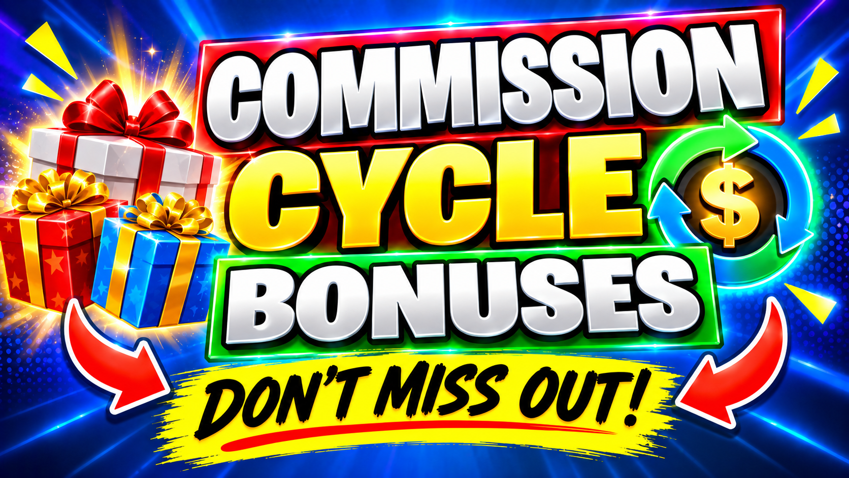 Commission Cycle Bonuses - Don't Miss Out